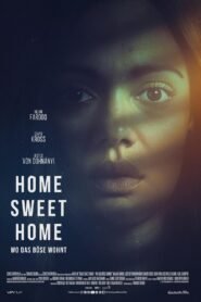 Home Sweet Home – Where Evil Lives